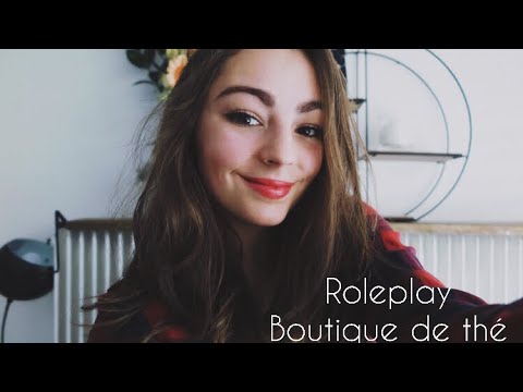 ASMR FRANCAIS ♡ ROLEPLAY Boutique de Thé ♡ (Crinkles/ Tapping). 