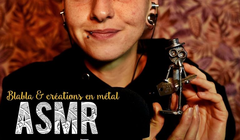 ASMR Français  ~ Blabla –  Update & Déclencheurs en métal