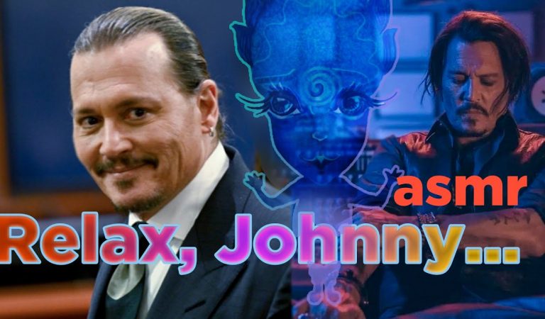 Relax, Johnny…  (ASMR dedication to Johnny Depp)